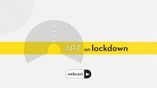 DIALOGUES: Art on Lockdown