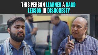 This Person Learned a Hard Lesson in Dishonesty | Rohit R Gaba