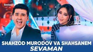 Shahzod Murodov va Shahsanem Yusupova - Sevaman