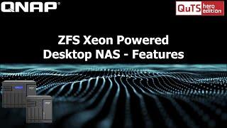 Latest features explained! TS-h886 ZFS, Xeon Powered NAS