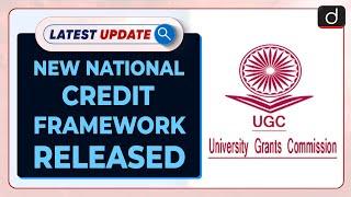 New National Credit Framework Released: Latest update | Drishti IAS English