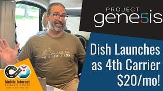 A New Fourth Carrier: Dish’s Project Genesis Expands to 120+ Cities, $20/mo Unlimited Hotspot Plan