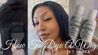 THE BEST METHOD  HOW TO DYE A LACE FRONT WIG JET BLACK | ADORE HAIR DYE 