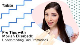 Pro Tips with Moriah Elizabeth: Understanding Paid Promotions