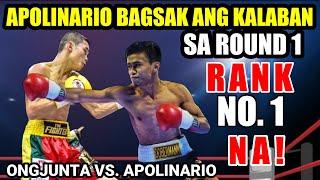 APOLINARIO RANK 1 NA! KALABAN BAGSAK SA JAPAN | APOLINARIO vs ONGJUNTA