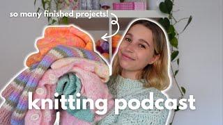 finally finishing my WIP's, new design, test knits | knitting podcast 