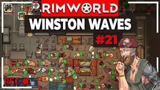 RimWorld Winston Waves | VOD 21