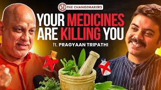 Ayurveda vs. Big Pharma | Can Ayurveda Really Cure Your Disease? | The Changemakers | Prachyam TV