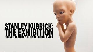 STANLEY KUBRICK: THE EXHIBITION | Behind-the-Scenes | TIFF Bell Lightbox 2014