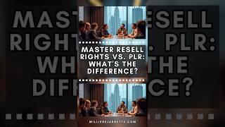 Master Resell Rights vs. PLR: What's the Difference?