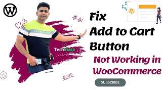 How to Fix "Add to Cart" Button Not Working in WooCommerce