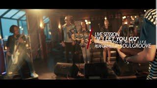 IF I LET YOU GO-WESTLIFE COVER SOULGROOVE BAND AT THE HEIGHTS