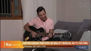 TBC 1 | MÚSICO GOIANO PARTICIPA DE REALITY MUSICAL DA TV CULTURA