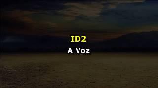 ID2 - A Voz (karaokê)