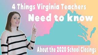 4 Things Virginia Teachers Need to Know About the 2020 School Closings