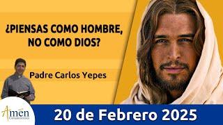 Evangelio De Hoy Jueves 20 Febrero 2025 #PadreCarlosYepes l San Marcos 8,27-33 l Misa