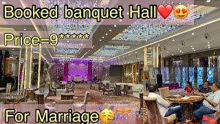 Booked Banquet Hall for marriage ??‍️️