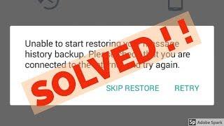 How to fix unable to start restoring your message history backup in whatsapp