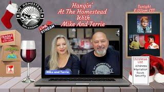 Hangin' At The Homestead With Mike And Terrie Ep 178