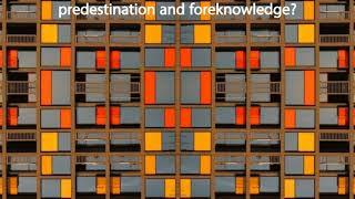Michael Heiser — Predestination & Foreknowledge