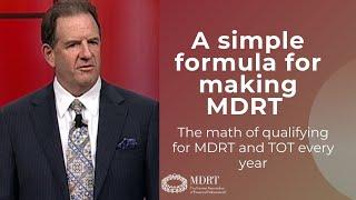 A simple formula for qualifying for MDRT every year