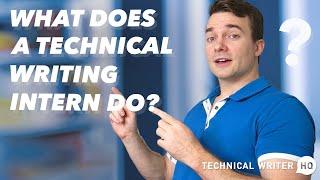 What Does a Technical Writing Intern Do?