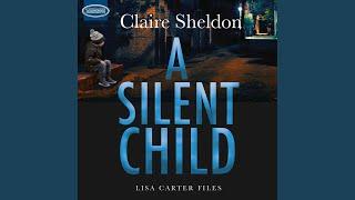 Chapter 41.4 - A Silent Child
