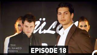 The Girl Named Feriha - Episode 18 (English Subtitles HD)