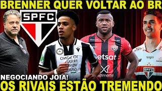 BOMBOU NO SPFC!!! BRENNER QUER VOLTAR! REFORÇO PRA MUDAR TUDO! CRAQUE NETO SOBRE OSCAR! LUAN SAINDO