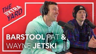 Barstool Pat & Wayne Jetski - The Extra Yard