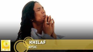 XPDC - Khilaf (Official Music Video)