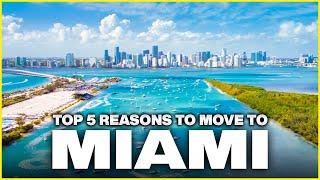 Top 5 Reasons to Move to Miami Florida: Things You NEED to Know!