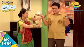 Taarak Mehta Ka Ooltah Chashmah - Episode 1464 - Full Episode