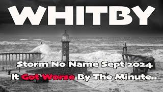 Whitby - Storm Batters The Yorkshire Coast September 2024