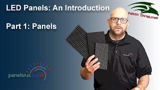 LED Panels - An Introduction (Part 1). 2023 - Panels.