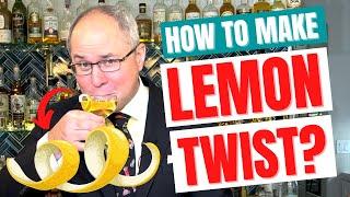 How to Make a Lemon Twist?