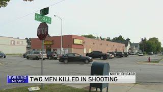 2 men shot to death in North Chicago