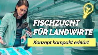 Fischzucht für Landwirte | Fisch vom Bauernhof - wie geht das? SEAWATER Konzept kompakt erklärt.