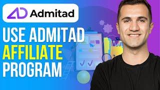 How to Use Admitad Affiliate Program (2025) Tutorial