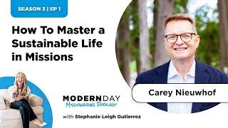 How to Master a Sustainable Life in Missions with Carey Nieuwhof