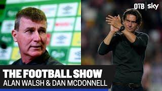 THE FOOTBALL SHOW | Dan McDonnell & Alan Walsh