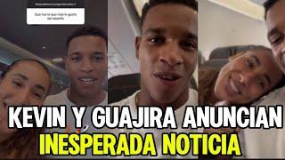 ATENCIÓN KEVIN Y GUAJIRA ANUNCIAN INESPERADA NOTICIA TODOS EN SHOCK DESAFÍO XX AÑOS