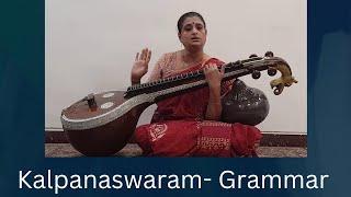 Learn to play Kalpanaswaram | The grammar and practice behind these improvisations