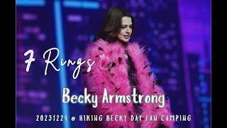 [Fancam] Becky Armstrong - 7 Rings @20231224 Hiking Becky Day Fan Camping