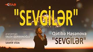 Qətibə Həsənova - Sevgilər / Yeni Cover / Elay Records 2019