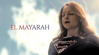 (Supergirl) Kara Danvers | El Mayarah