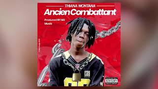 THIANA MONTANA - ANCIEN COMBATTANT-