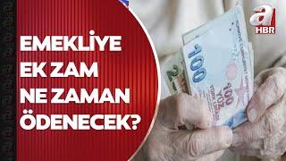 Emekliye ek zam önergesi komisyondan geçti! Emekliye ek zam ne zaman yatacak? | A Haber