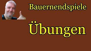 Bauernendspiele || Übungen