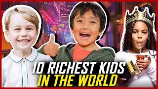 Top 10 Richest kids in the world